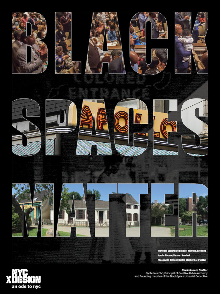 Ode to New York Black Spaces Matter poster by Ifeoma Ebo with a photo collage of black personalities and well known black locations